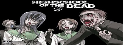 Anime Highschool Of The Dead Zombies Facebook Covers